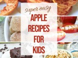 30 Fun Apple Recipes Kids Can Make