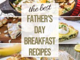 50 Breakfast Ideas for Father’s Day