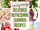 50+ Refreshing Summer Recipes