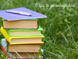 6 Tips to Encourage Summer Reading