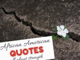 Awesome African American Quotes about Strength