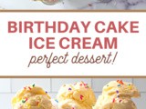 Birthday Cake Flavored Ice Cream Recipe