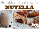 Breakfast Ideas with Nutella
