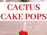 Cactus Cake Pops Recipe
