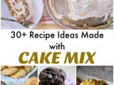 Cake Mix Recipe Ideas