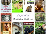 Capuchin Monkey Books for Kids