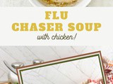 Chicken and Rice Flu Chaser Soup Recipe