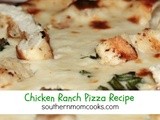 Chicken Ranch Pizza Recipe