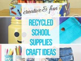 Diy School Supplies using Recycled Materials