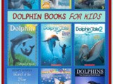 Dolphin Books for Kids  {Ocean Animals Unit Study}