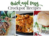 Easy (and quick) Crockpot Recipes