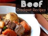 Easy Crockpot Beef Recipes for Working Moms