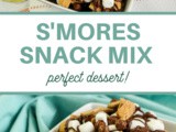 Easy Smores Snack Mix Recipe