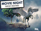 Fantasy Creatures Movie Night Ideas