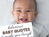 Funny Baby Boy Quotes to Make You Giggle