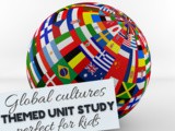 Global Cultures Themed Unit Studies