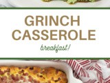 Grinch Breakfast Casserole Recipe