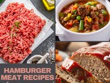 Hamburger Meat Recipes For All Occasions