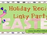 Holiday Recipe Link Up: Easter