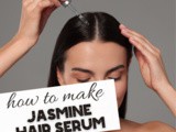 Homemade Jasmine Hair Serum Recipe