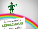 How to Catch a Leprechaun