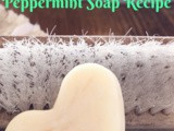 Invigorating Peppermint Soap Recipe Using Essential Oils