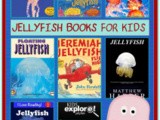 Jellyfish Books for Kids  {Ocean Animals Unit Study}