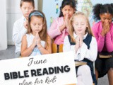 Kids Bible Reading Plan for June