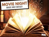 Magic and Fantasy Movie Theme Night Ideas