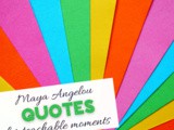 Maya Angelou Teaching Quotes