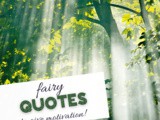 Motivating Fairy Quotes To Give You Joy