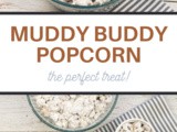 Muddy Buddy Popcorn Recipe