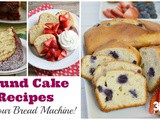 Over 26 Bread Machine Pound Cake Recipes