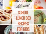 Over 50 Back to School Lunches {perfect lunchbox recipes}