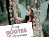 Perfectly Positive Fairy Quotes