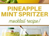 Pineapple Mint Spritzer Mocktail Recipe