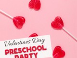 Preschool Valentine Party Ideas