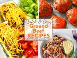 Quick and Easy Ground Beef Recipes