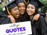 Quotes for College Students About Education