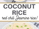 Red Chili Coconut Jasmine Rice