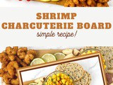 Shrimp Charcuterie Board Recipe