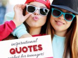 Teenage Inspirational Quotes for Real Growth