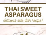 Thai Sweet Asparagus Recipe