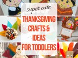 Thanksgiving Crafts for Toddlers