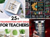 Thanksgiving Gift Ideas for Teachers