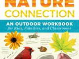 The Nature Connection: An Outside Workbook For Kids $11.16