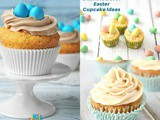 The Ultimate List of Easter Cupcake Ideas