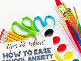 Tips to Help Parents Ease Back-to-School Anxiety