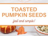 Toasted Pumpkin Seeds Recipe