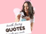 Tooth Fairy Quotes That’ll Make You Smile